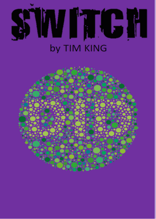 SWITCH by Tim King- Available from 9th September 2025 to buy in ebook, or pre-order your hard copy!